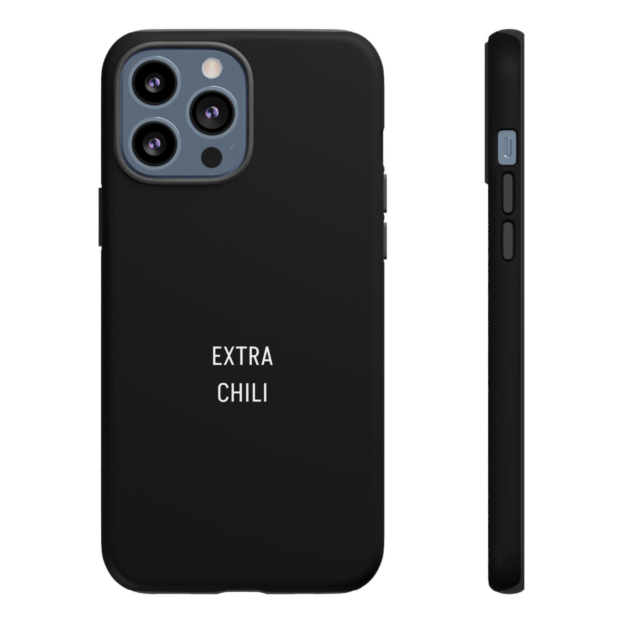EXTRA CHILI Phone Case